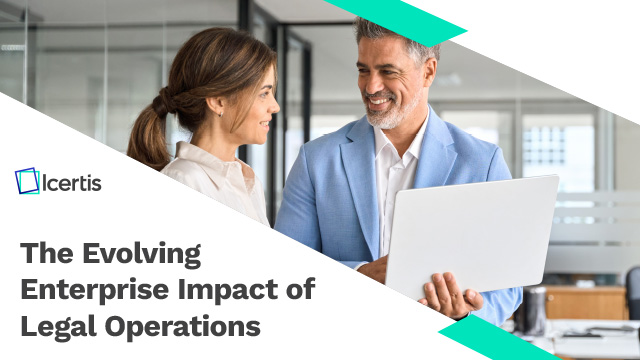 The Evolving Enterprise Impact of Legal Operations